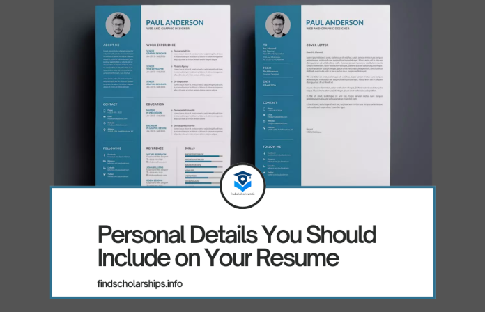 Personal Details You Should Include on Your Resume