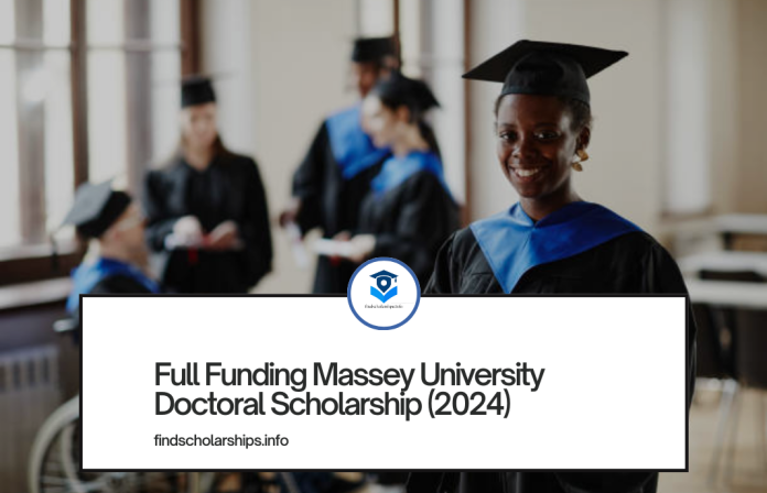 Full Funding Massey University Doctoral Scholarship (2024)