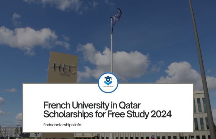 French University in Qatar Scholarships for Free Study 2024